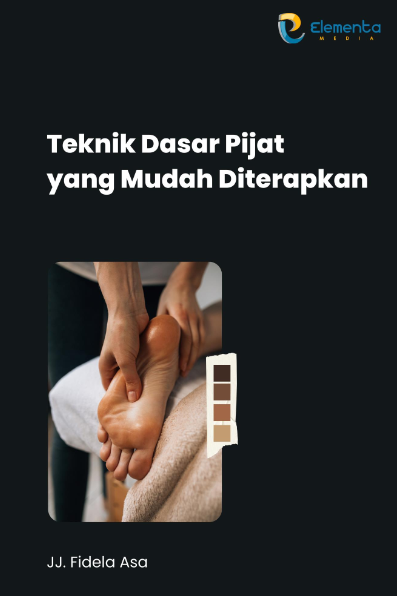 Teknik Dasar Pijat yang Mudah Diterapkan